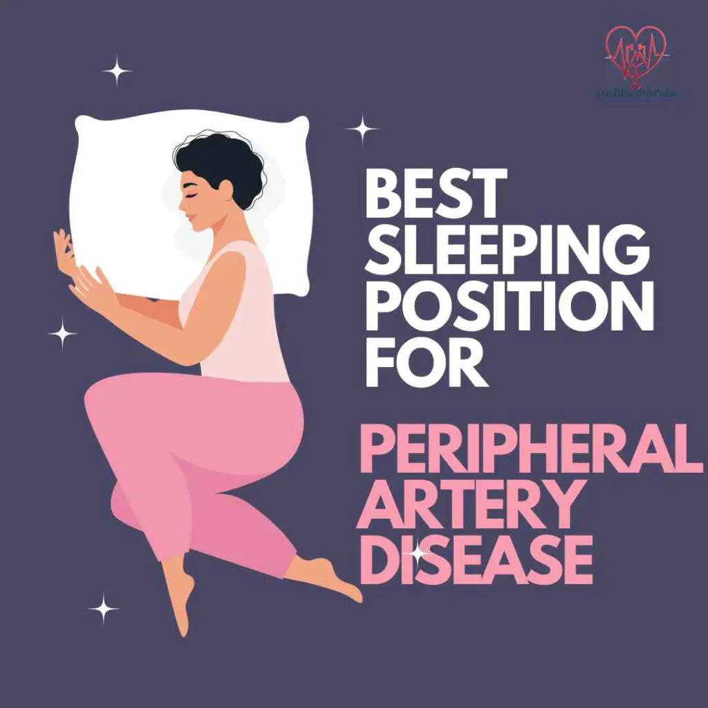 best sleeping position for peripheral artery disease