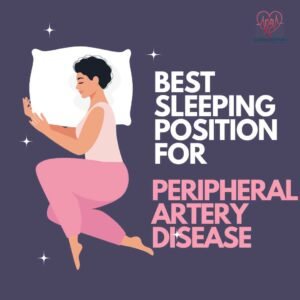 best sleeping position for peripheral artery disease